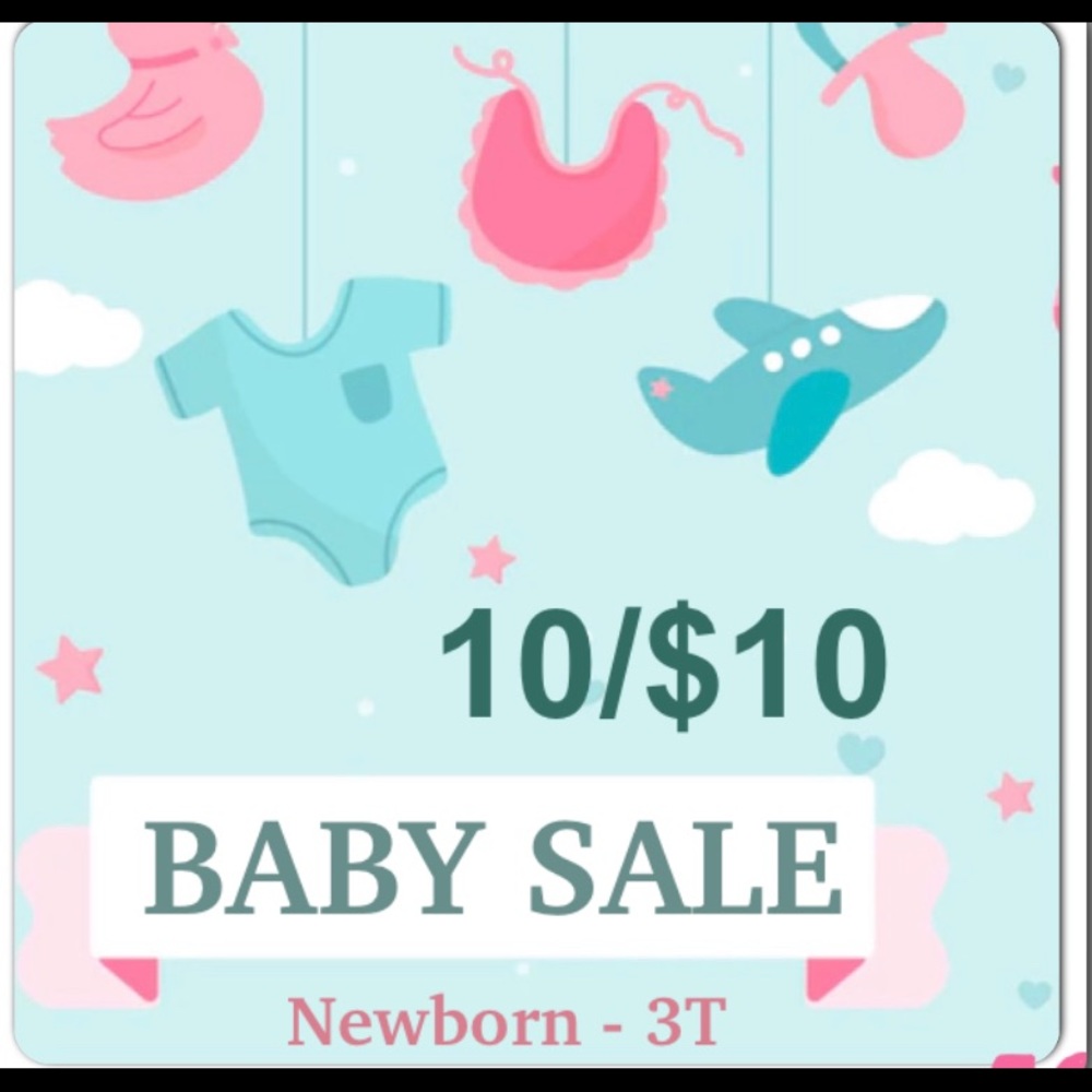 BABY SALE - 10/$10